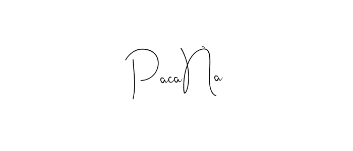 The best way (Andilay-7BmLP) to make a short signature is to pick only two or three words in your name. The name PacaÑa include a total of six letters. For converting this name. PacaÑa signature style 4 images and pictures png