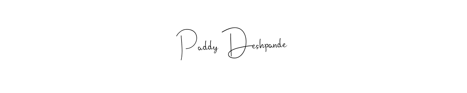 How to make Paddy Deshpande signature? Andilay-7BmLP is a professional autograph style. Create handwritten signature for Paddy Deshpande name. Paddy Deshpande signature style 4 images and pictures png