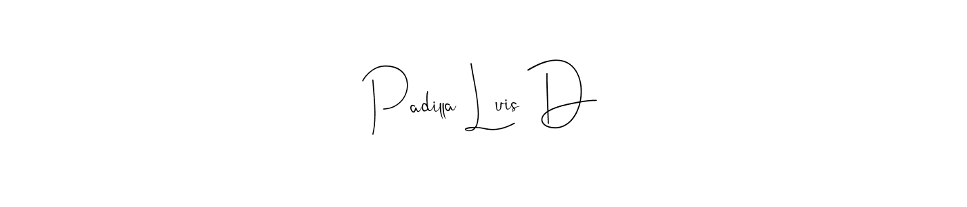 This is the best signature style for the Padilla Luis D name. Also you like these signature font (Andilay-7BmLP). Mix name signature. Padilla Luis D signature style 4 images and pictures png