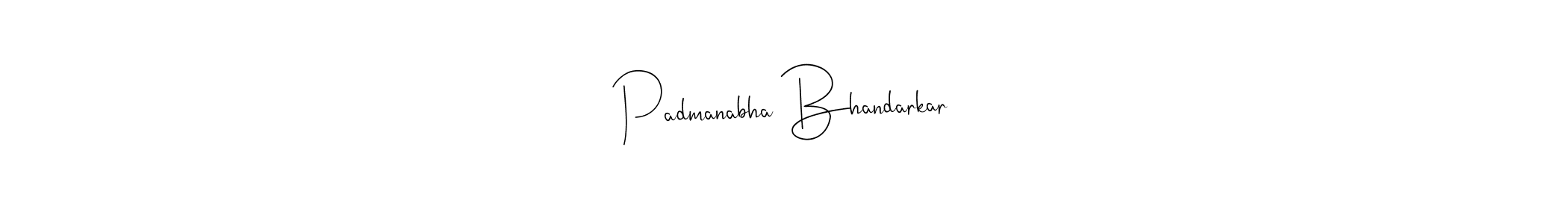 Create a beautiful signature design for name Padmanabha Bhandarkar. With this signature (Andilay-7BmLP) fonts, you can make a handwritten signature for free. Padmanabha Bhandarkar signature style 4 images and pictures png