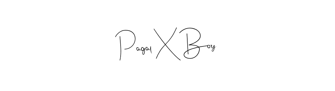 Create a beautiful signature design for name Pagal X Boy. With this signature (Andilay-7BmLP) fonts, you can make a handwritten signature for free. Pagal X Boy signature style 4 images and pictures png