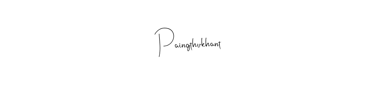 How to make Paingthukhant name signature. Use Andilay-7BmLP style for creating short signs online. This is the latest handwritten sign. Paingthukhant signature style 4 images and pictures png