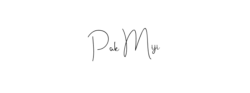 Design your own signature with our free online signature maker. With this signature software, you can create a handwritten (Andilay-7BmLP) signature for name Pak Miji. Pak Miji signature style 4 images and pictures png