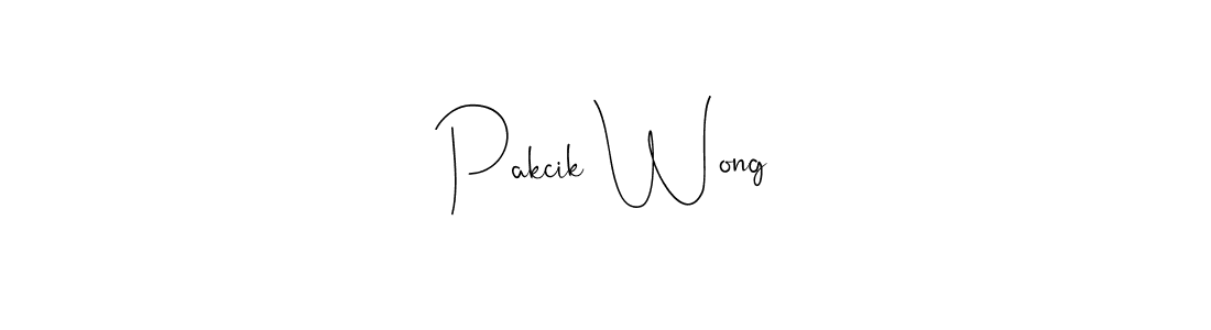 Create a beautiful signature design for name Pakcik Wong. With this signature (Andilay-7BmLP) fonts, you can make a handwritten signature for free. Pakcik Wong signature style 4 images and pictures png