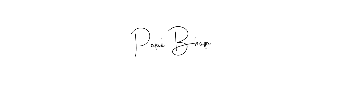 Design your own signature with our free online signature maker. With this signature software, you can create a handwritten (Andilay-7BmLP) signature for name Palak Bhalla. Palak Bhalla signature style 4 images and pictures png