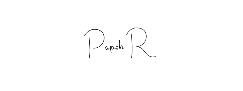 How to make Palash R signature? Andilay-7BmLP is a professional autograph style. Create handwritten signature for Palash R name. Palash R signature style 4 images and pictures png