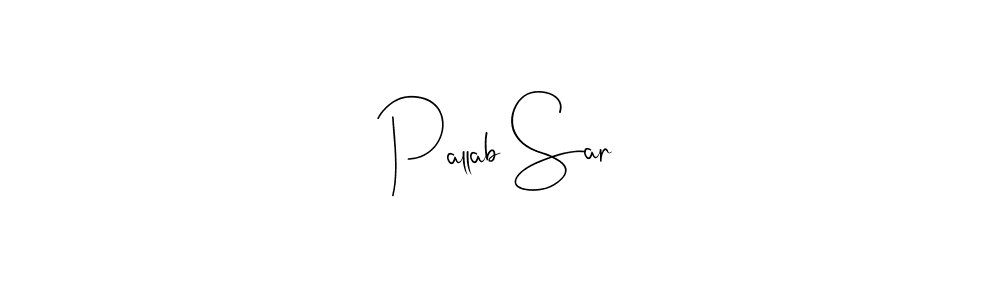 Also we have Pallab Sar name is the best signature style. Create professional handwritten signature collection using Andilay-7BmLP autograph style. Pallab Sar signature style 4 images and pictures png