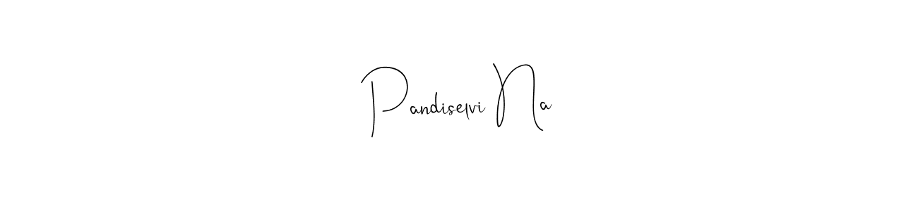 Make a beautiful signature design for name Pandiselvi Na. With this signature (Andilay-7BmLP) style, you can create a handwritten signature for free. Pandiselvi Na signature style 4 images and pictures png