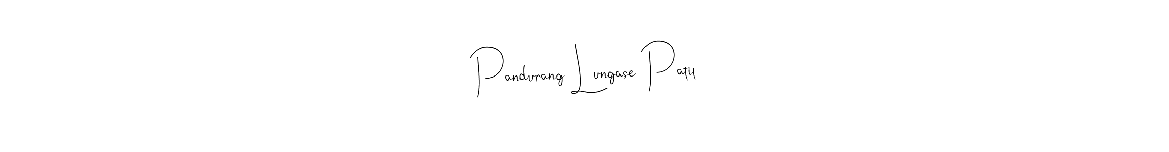 Make a beautiful signature design for name Pandurang Lungase Patil. With this signature (Andilay-7BmLP) style, you can create a handwritten signature for free. Pandurang Lungase Patil signature style 4 images and pictures png