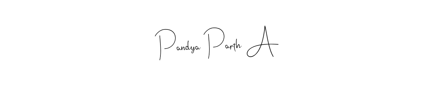 Make a beautiful signature design for name Pandya Parth A. With this signature (Andilay-7BmLP) style, you can create a handwritten signature for free. Pandya Parth A signature style 4 images and pictures png