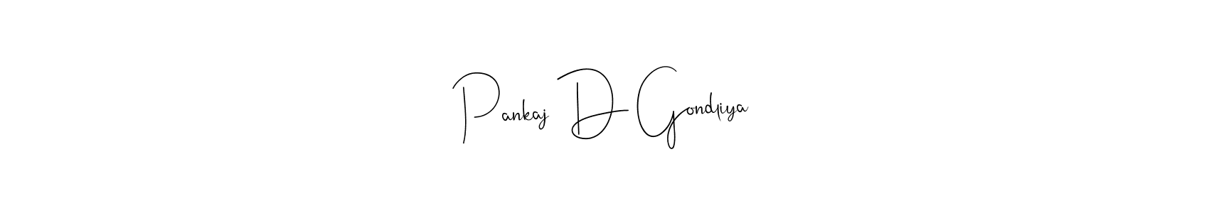 Similarly Andilay-7BmLP is the best handwritten signature design. Signature creator online .You can use it as an online autograph creator for name Pankaj D Gondliya. Pankaj D Gondliya signature style 4 images and pictures png