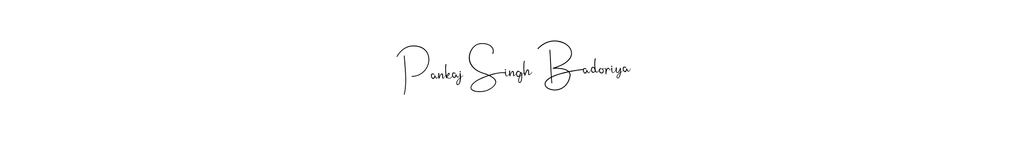 How to make Pankaj Singh Badoriya name signature. Use Andilay-7BmLP style for creating short signs online. This is the latest handwritten sign. Pankaj Singh Badoriya signature style 4 images and pictures png