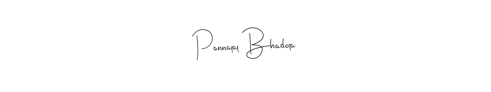 Design your own signature with our free online signature maker. With this signature software, you can create a handwritten (Andilay-7BmLP) signature for name Pannalal Bhadola. Pannalal Bhadola signature style 4 images and pictures png