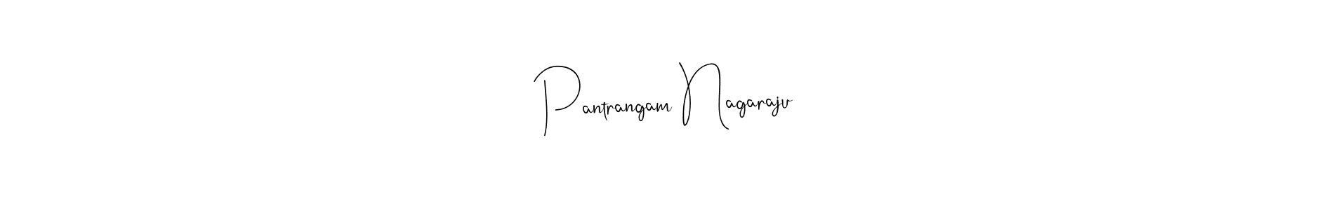 Pantrangam Nagaraju stylish signature style. Best Handwritten Sign (Andilay-7BmLP) for my name. Handwritten Signature Collection Ideas for my name Pantrangam Nagaraju. Pantrangam Nagaraju signature style 4 images and pictures png