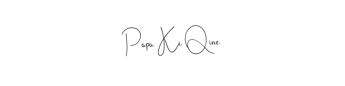 Andilay-7BmLP is a professional signature style that is perfect for those who want to add a touch of class to their signature. It is also a great choice for those who want to make their signature more unique. Get Papa Ki Qine name to fancy signature for free. Papa Ki Qine signature style 4 images and pictures png