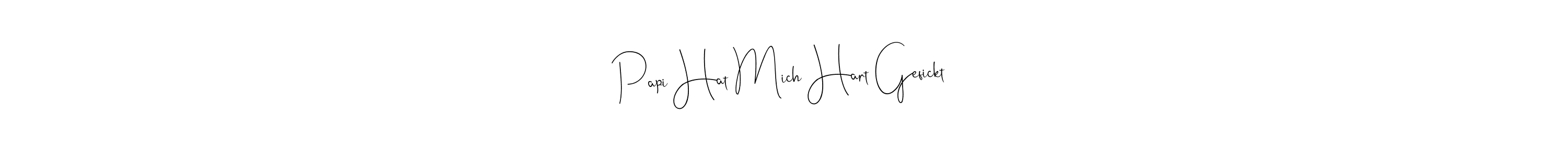 How to make Papi Hat Mich Hart Gefickt ♥ signature? Andilay-7BmLP is a professional autograph style. Create handwritten signature for Papi Hat Mich Hart Gefickt ♥ name. Papi Hat Mich Hart Gefickt ♥ signature style 4 images and pictures png