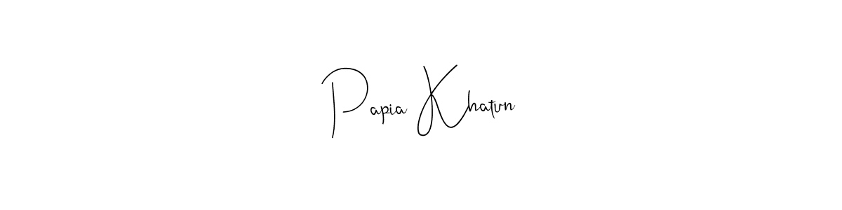 How to make Papia Khatun signature? Andilay-7BmLP is a professional autograph style. Create handwritten signature for Papia Khatun name. Papia Khatun signature style 4 images and pictures png