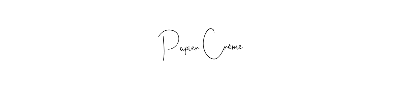 How to make Papier Crème name signature. Use Andilay-7BmLP style for creating short signs online. This is the latest handwritten sign. Papier Crème signature style 4 images and pictures png
