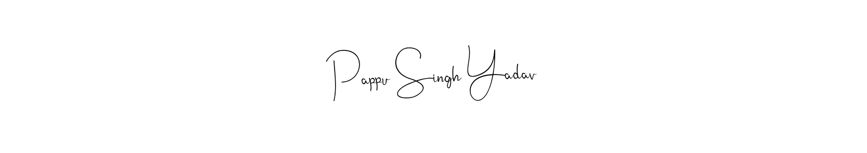 Also You can easily find your signature by using the search form. We will create Pappu Singh Yadav name handwritten signature images for you free of cost using Andilay-7BmLP sign style. Pappu Singh Yadav signature style 4 images and pictures png