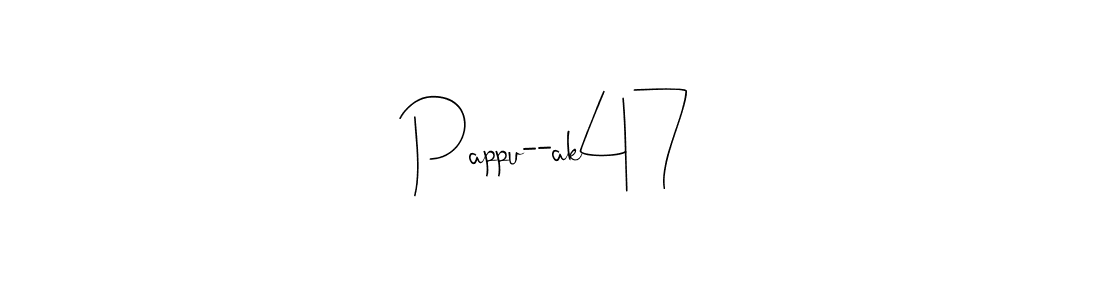 How to Draw Pappu--ak47 signature style? Andilay-7BmLP is a latest design signature styles for name Pappu--ak47. Pappu--ak47 signature style 4 images and pictures png