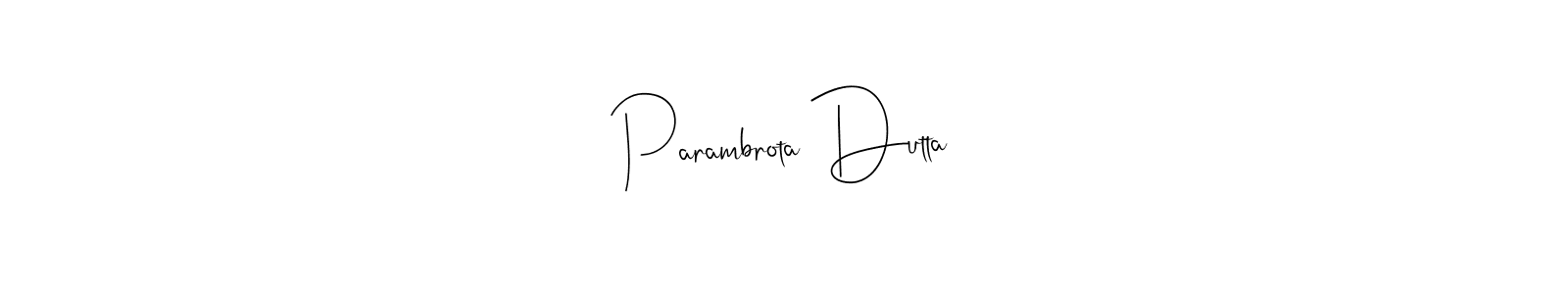 Use a signature maker to create a handwritten signature online. With this signature software, you can design (Andilay-7BmLP) your own signature for name Parambrota Dutta. Parambrota Dutta signature style 4 images and pictures png