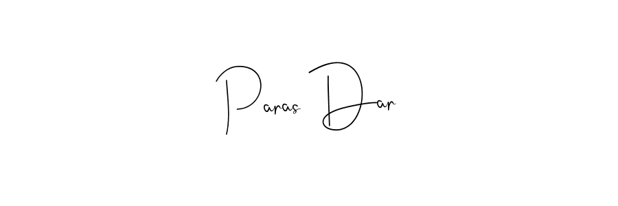Make a beautiful signature design for name Paras Dar. With this signature (Andilay-7BmLP) style, you can create a handwritten signature for free. Paras Dar signature style 4 images and pictures png