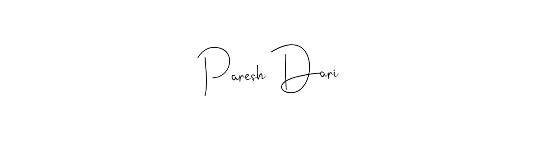 How to make Paresh Dari signature? Andilay-7BmLP is a professional autograph style. Create handwritten signature for Paresh Dari name. Paresh Dari signature style 4 images and pictures png