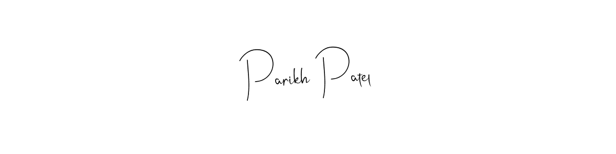 Make a beautiful signature design for name Parikh Patel. With this signature (Andilay-7BmLP) style, you can create a handwritten signature for free. Parikh Patel signature style 4 images and pictures png