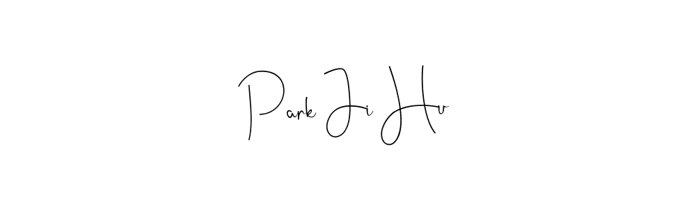 Design your own signature with our free online signature maker. With this signature software, you can create a handwritten (Andilay-7BmLP) signature for name Park Ji Hu. Park Ji Hu signature style 4 images and pictures png