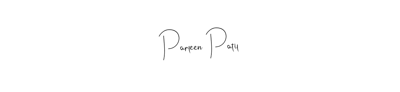 Design your own signature with our free online signature maker. With this signature software, you can create a handwritten (Andilay-7BmLP) signature for name Parleen Patil. Parleen Patil signature style 4 images and pictures png