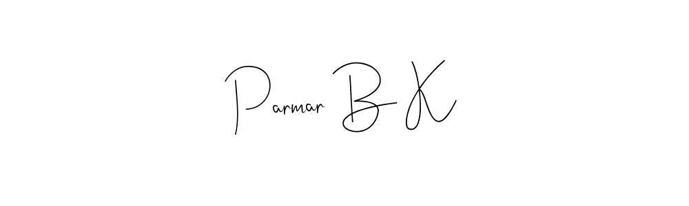 The best way (Andilay-7BmLP) to make a short signature is to pick only two or three words in your name. The name Parmar B K include a total of six letters. For converting this name. Parmar B K signature style 4 images and pictures png