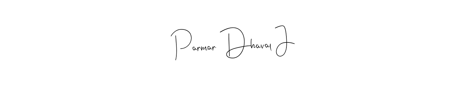 Design your own signature with our free online signature maker. With this signature software, you can create a handwritten (Andilay-7BmLP) signature for name Parmar Dhaval J. Parmar Dhaval J signature style 4 images and pictures png