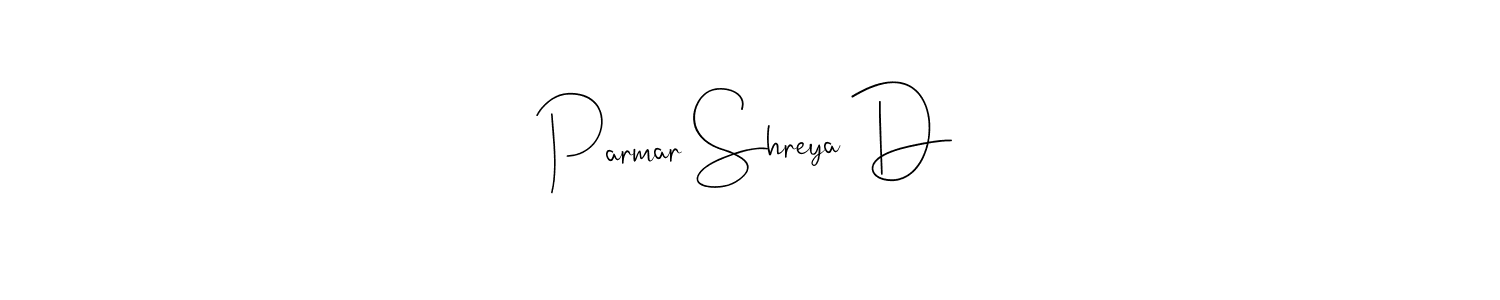 How to make Parmar Shreya D signature? Andilay-7BmLP is a professional autograph style. Create handwritten signature for Parmar Shreya D name. Parmar Shreya D signature style 4 images and pictures png