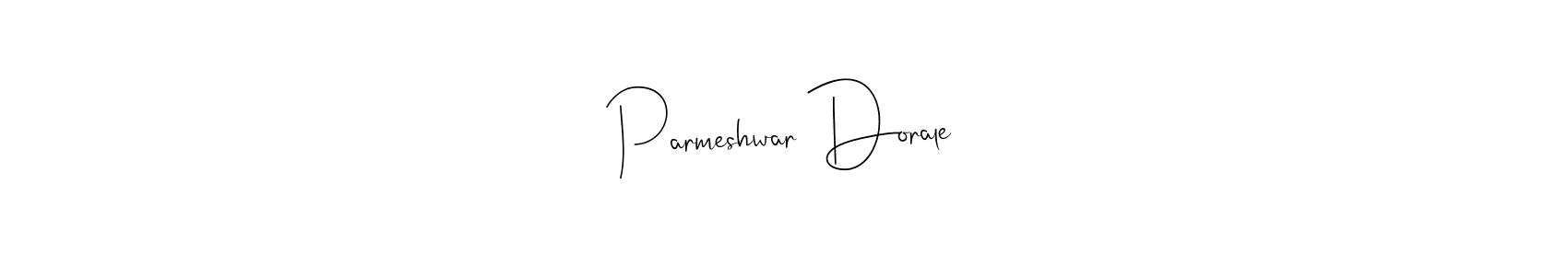 Make a beautiful signature design for name Parmeshwar Dorale. Use this online signature maker to create a handwritten signature for free. Parmeshwar Dorale signature style 4 images and pictures png