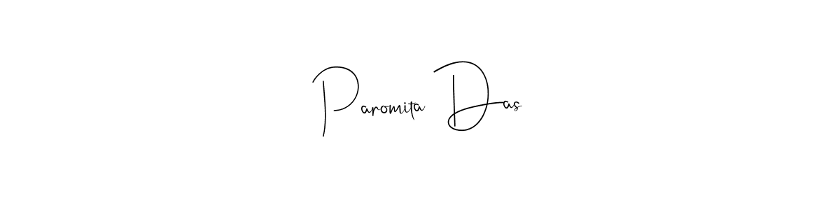 Also we have Paromita Das name is the best signature style. Create professional handwritten signature collection using Andilay-7BmLP autograph style. Paromita Das signature style 4 images and pictures png