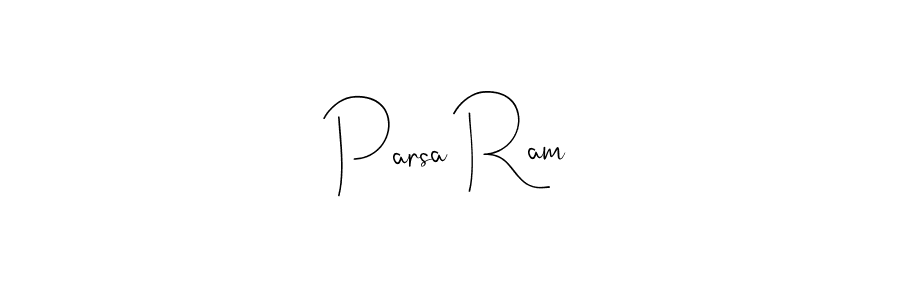 You should practise on your own different ways (Andilay-7BmLP) to write your name (Parsa Ram) in signature. don't let someone else do it for you. Parsa Ram signature style 4 images and pictures png