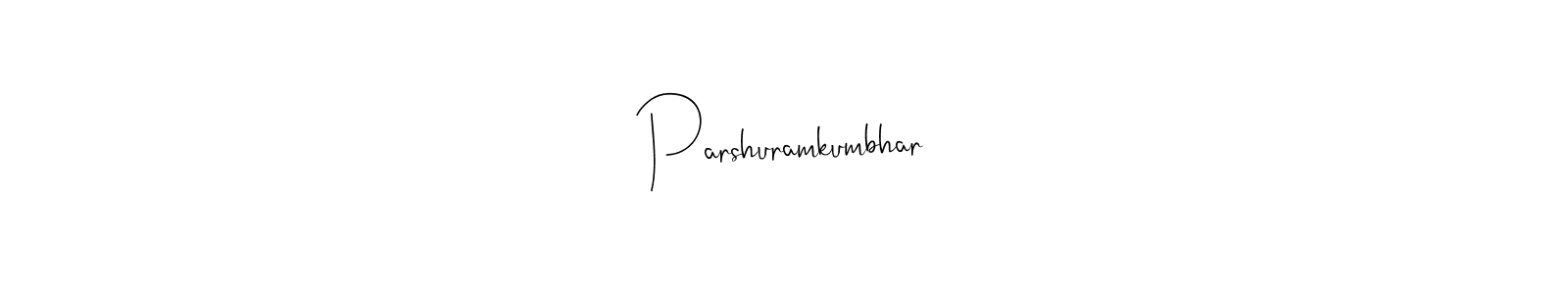 How to make Parshuramkumbhar name signature. Use Andilay-7BmLP style for creating short signs online. This is the latest handwritten sign. Parshuramkumbhar signature style 4 images and pictures png