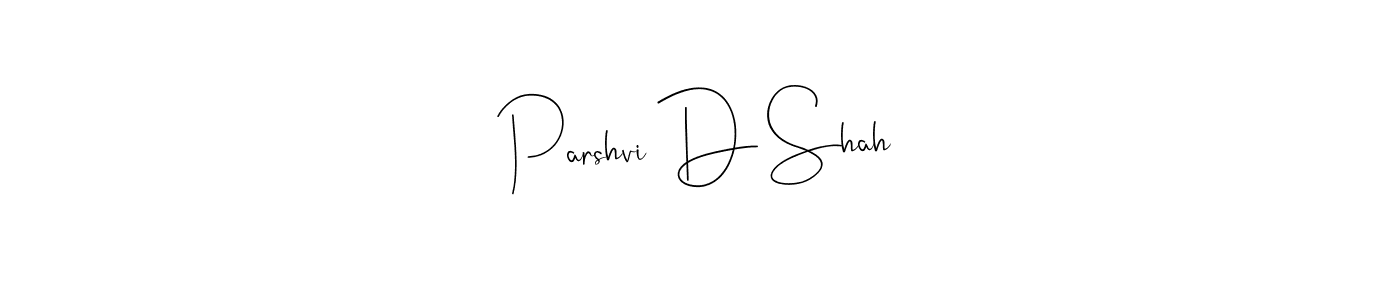 Make a short Parshvi D Shah signature style. Manage your documents anywhere anytime using Andilay-7BmLP. Create and add eSignatures, submit forms, share and send files easily. Parshvi D Shah signature style 4 images and pictures png