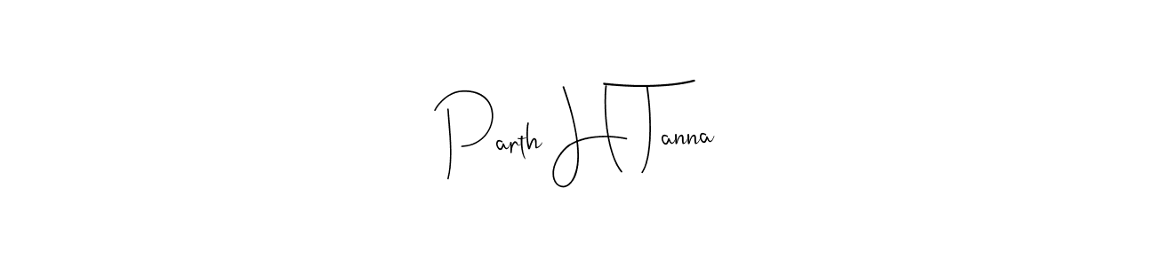 Check out images of Autograph of Parth H Tanna name. Actor Parth H Tanna Signature Style. Andilay-7BmLP is a professional sign style online. Parth H Tanna signature style 4 images and pictures png