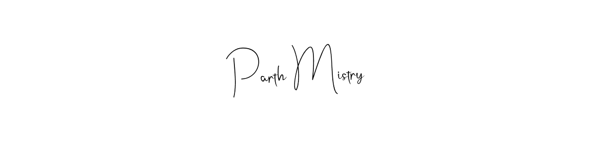 Make a beautiful signature design for name Parth Mistry. Use this online signature maker to create a handwritten signature for free. Parth Mistry signature style 4 images and pictures png