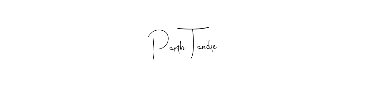 Check out images of Autograph of Parth Tandle name. Actor Parth Tandle Signature Style. Andilay-7BmLP is a professional sign style online. Parth Tandle signature style 4 images and pictures png