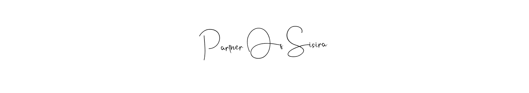 It looks lik you need a new signature style for name Partner Of Sisira. Design unique handwritten (Andilay-7BmLP) signature with our free signature maker in just a few clicks. Partner Of Sisira signature style 4 images and pictures png