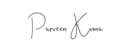 The Andilay-7BmLP signature style provides a bold statement for name Parveen Kuma. Designed for business owners, executives, and leaders. Parveen Kuma signature style 4 images and pictures png