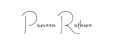 Designed for modern professionals: Parveen Rathore name signature crafted with Andilay-7BmLP script. Ready for digital PDF workflows. Parveen Rathore signature style 4 images and pictures png
