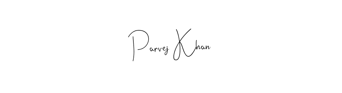 The best way (Andilay-7BmLP) to make a short signature is to pick only two or three words in your name. The name Parvej Khan include a total of six letters. For converting this name. Parvej Khan signature style 4 images and pictures png