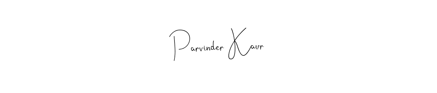 Parvinder Kaur stylish signature style. Best Handwritten Sign (Andilay-7BmLP) for my name. Handwritten Signature Collection Ideas for my name Parvinder Kaur. Parvinder Kaur signature style 4 images and pictures png