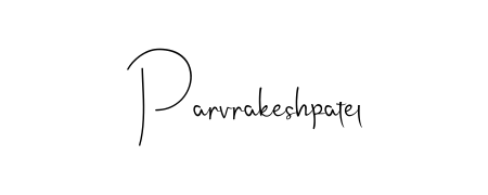 Generate high-definition signature styles for Parvrakeshpatel. The Andilay-7BmLP typeface ensures crisp legibility and sophisticated design. Parvrakeshpatel signature style 4 images and pictures png