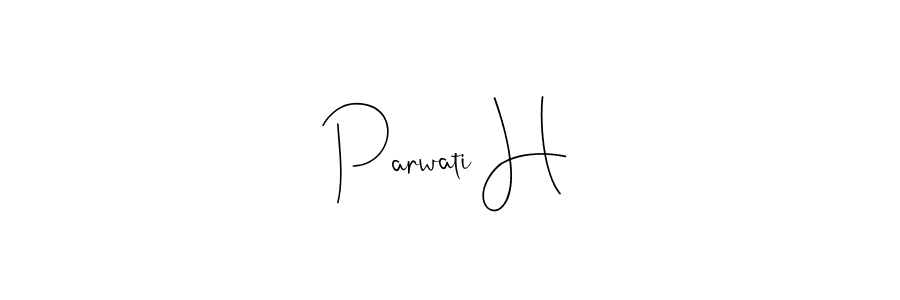 Make a short Parwati H signature style. Manage your documents anywhere anytime using Andilay-7BmLP. Create and add eSignatures, submit forms, share and send files easily. Parwati H signature style 4 images and pictures png