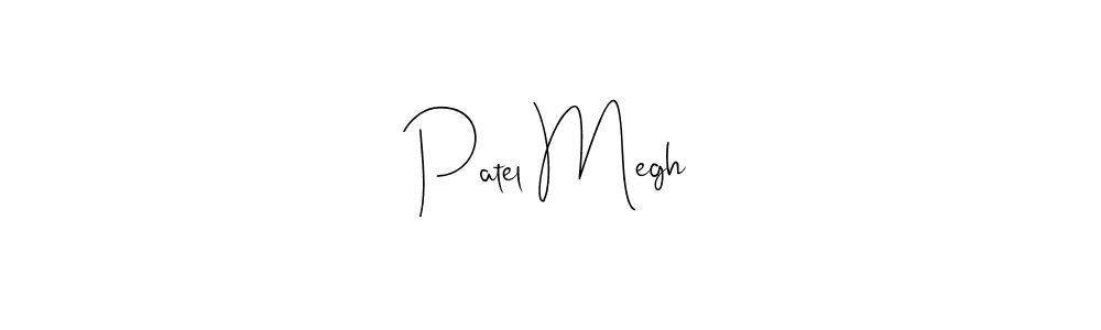 You should practise on your own different ways (Andilay-7BmLP) to write your name (Patel Megh) in signature. don't let someone else do it for you. Patel Megh signature style 4 images and pictures png