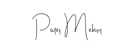 Transform the name Patel Mehul into a signature masterpiece using Andilay-7BmLP font. Ideal for photographers, artists, and creators looking for watermarks. Patel Mehul signature style 4 images and pictures png